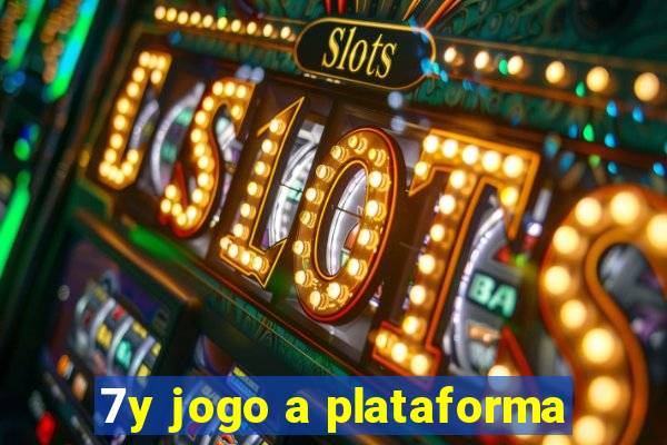 7y jogo a plataforma